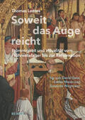 Lentes / Wegmann / Ganz |  Soweit das Auge reicht | Buch |  Sack Fachmedien