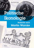 Probst / Berndt / Bredekamp |  Politische Ikonologie | Buch |  Sack Fachmedien