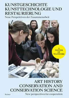 Bergmann / Burnstock / Hendra |  Kunstgeschichte, Kunsttechnologie und Restaurierung: Neue Perspektiven der Zusammenarbeit - Art History, Conservation and Conservation Science: New Perspectives for Cooperation | Buch |  Sack Fachmedien