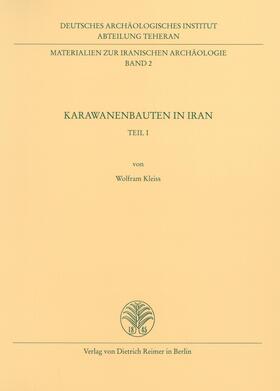 Kleiss |  Karawanenbauten im Iran | Buch |  Sack Fachmedien