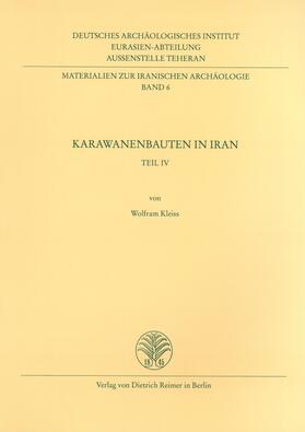Kleiss |  Karawanenbauten im Iran | Buch |  Sack Fachmedien