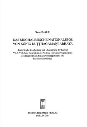 Bretfeld |  Das singhalesische Nationalepos von König Dutthagamani Abhaya | Buch |  Sack Fachmedien