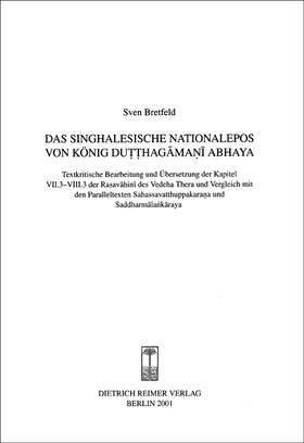 Bretfeld | Das singhalesische Nationalepos von König Dutthagamani Abhaya | Buch | 978-3-496-02712-6 | sack.de