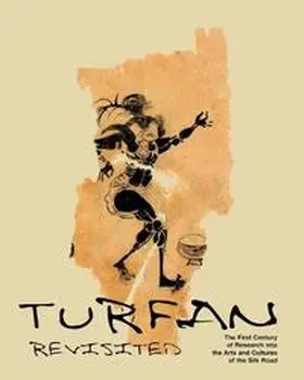 Durkin-Meisterernst / Raschmann / Wilkins |  Turfan Revisited – the First Century of Research into the Arts and Cultures of the Silk Road | Buch |  Sack Fachmedien