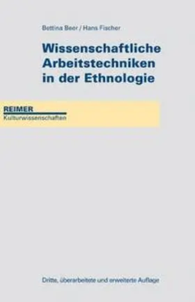 Beer / Fischer |  Wissenschaftliche Arbeitstechniken in der Ethnologie | Buch |  Sack Fachmedien