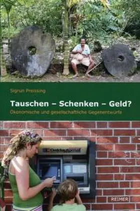 Preissing |  Tauschen – Schenken – Geld? | Buch |  Sack Fachmedien