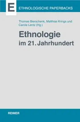 Bierschenk / Krings / Lentz |  Ethnologie im 21. Jahrhundert | Buch |  Sack Fachmedien
