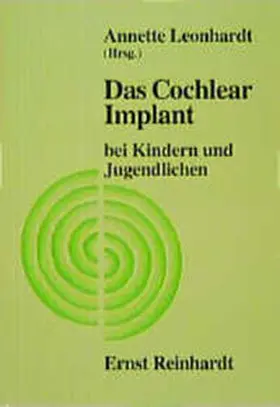 Leonhardt |  Das Cochlear Implant bei Kindern und Jugendlichen | Buch |  Sack Fachmedien