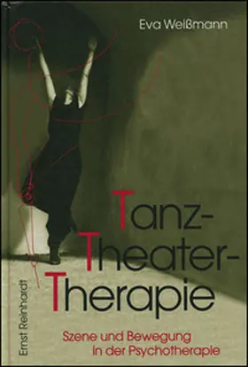 Weißmann | TanzTheaterTherapie | Buch | 978-3-497-01442-2 | www.sack.de