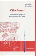 Crowther |  City Bound | Buch |  Sack Fachmedien