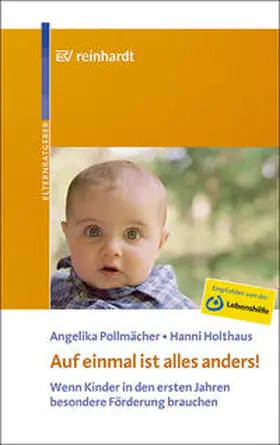 Pollmächer / Holthaus | Auf einmal ist alles anders! | Buch | 978-3-497-01774-4 | www.sack.de