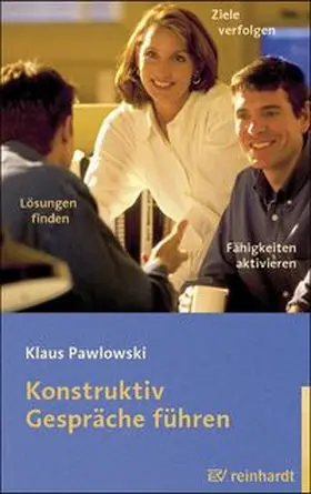 Pawlowski | Konstruktiv Gespräche führen | Buch | 978-3-497-01780-5 | www.sack.de