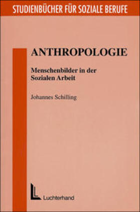 Schilling | Anthropologie | Buch | 978-3-497-01821-5 | sack.de