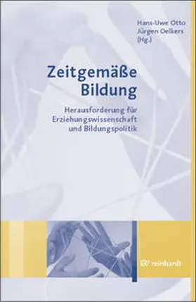 Otto / Oelkers | Zeitgemäße Bildung | Buch | 978-3-497-01846-8 | www.sack.de