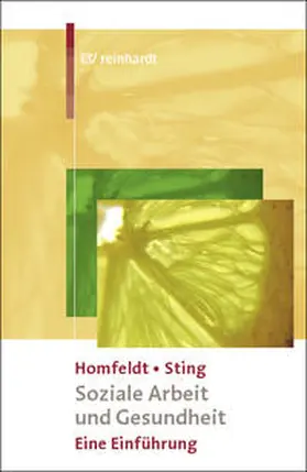 Homfeldt / Sting |  Soziale Arbeit und Gesundheit | Buch |  Sack Fachmedien