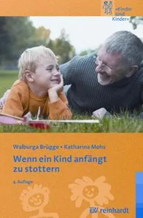 Brügge / Mohs |  Wenn ein Kind anfängt zu stottern | Buch |  Sack Fachmedien