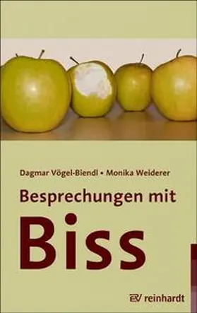 Vögel-Biendl / Weiderer | Besprechungen mit Biss | Buch | 978-3-497-01979-3 | www.sack.de