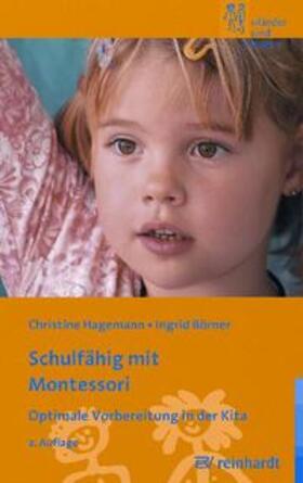 Hagemann / Börner | Schulfähig mit Montessori | Buch | 978-3-497-02113-0 | sack.de
