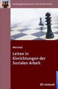 Merchel |  Leiten in Einrichtungen der Sozialen Arbeit | Buch |  Sack Fachmedien
