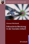 Stimmer / Weinhardt |  Fokussierte Beratung in der Sozialen Arbeit | Buch |  Sack Fachmedien