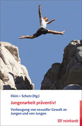 Klein / Schatz | Jungenarbeit präventiv! | Buch | 978-3-497-02169-7 | www.sack.de