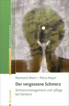 Maier / Mayer |  Der vergessene Schmerz | Buch |  Sack Fachmedien