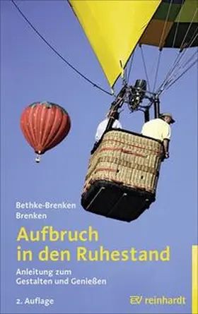 Bethke-Brenken / Brenken | Aufbruch in den Ruhestand | Buch | 978-3-497-02298-4 | www.sack.de