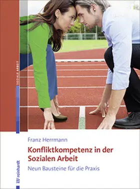 Herrmann | Konfliktkompetenz in der Sozialen Arbeit | Buch | 978-3-497-02361-5 | sack.de