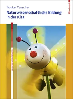 Kraska / Teuscher |  Naturwissenschaftliche Bildung in der Kita | Buch |  Sack Fachmedien