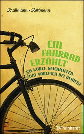 Krallmann / Kottmann |  Ein Fahrrad erzählt | Buch |  Sack Fachmedien