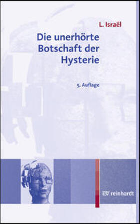 Israel | Die unerhörte Botschaft der Hysterie | Buch | 978-3-497-02450-6 | sack.de