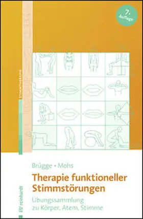 Brügge / Mohs | Therapie funktioneller Stimmstörungen | Buch | 978-3-497-02453-7 | www.sack.de