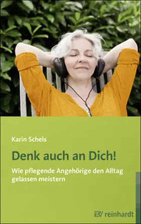 Schels | Denk auch an Dich! | Buch | 978-3-497-02509-1 | www.sack.de