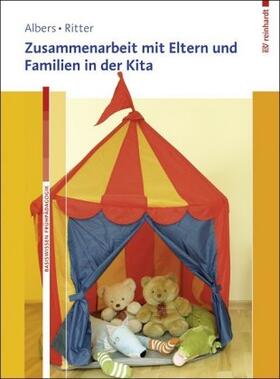Albers / Ritter |  Zusammenarbeit mit Eltern und Familien in der Kita | Buch |  Sack Fachmedien