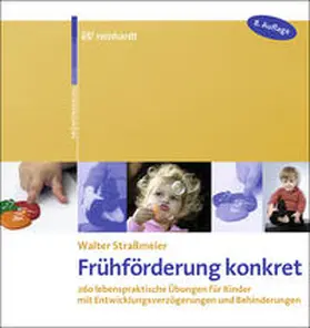 Straßmeier | Frühförderung konkret | Buch | 978-3-497-02534-3 | sack.de