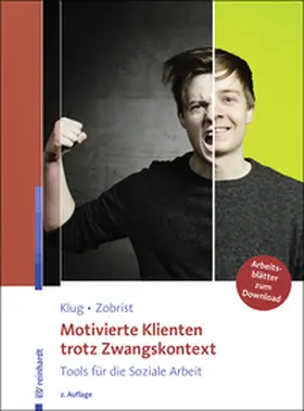 Klug / Zobrist | Motivierte Klienten trotz Zwangskontext | Buch | 978-3-497-02593-0 | sack.de