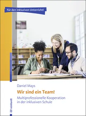 Mays |  Wir sind ein Team! | Buch |  Sack Fachmedien