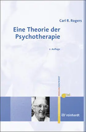Rogers |  Eine Theorie der Psychotherapie, der Persönlichkeit und der zwischenmenschlichen Beziehungen | Buch |  Sack Fachmedien