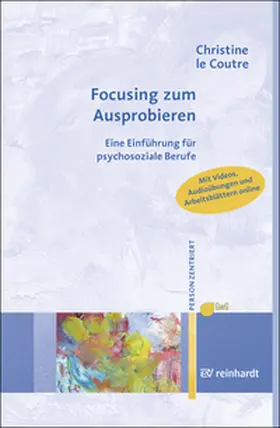 LeCoutre / le Coutre |  Focusing zum Ausprobieren | Buch |  Sack Fachmedien