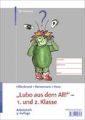 Hillenbrand / Hennemann / Hens |  "Lubo aus dem All!" – 1. und 2. Klasse | Buch |  Sack Fachmedien