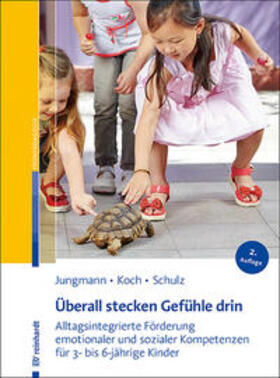 Jungmann / Koch / Schulz | Überall stecken Gefühle drin | Buch | 978-3-497-02833-7 | sack.de