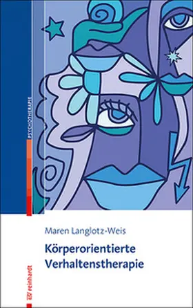 Langlotz-Weis |  Körperorientierte Verhaltenstherapie | Buch |  Sack Fachmedien