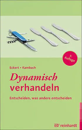 Eckert / Kambach | Dynamisch verhandeln | Buch | 978-3-497-02859-7 | www.sack.de