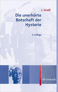 Israel |  Die unerhörte Botschaft der Hysterie | Buch |  Sack Fachmedien