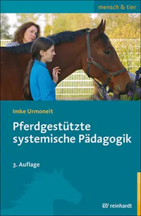 Urmoneit |  Pferdgestützte systemische Pädagogik | Buch |  Sack Fachmedien