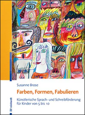 Brose | Farben, Formen, Fabulieren | Buch | 978-3-497-03014-9 | www.sack.de
