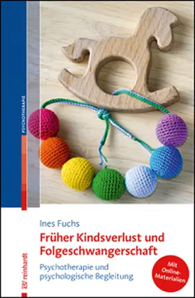 Fuchs |  Früher Kindsverlust und Folgeschwangerschaft | Buch |  Sack Fachmedien