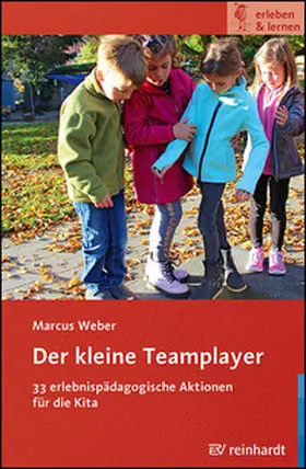 Weber |  Der kleine Teamplayer | Buch |  Sack Fachmedien