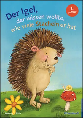 Herzog / Fritz |  Der Igel der wissen wollte, wie viele Stacheln er hat | Buch |  Sack Fachmedien