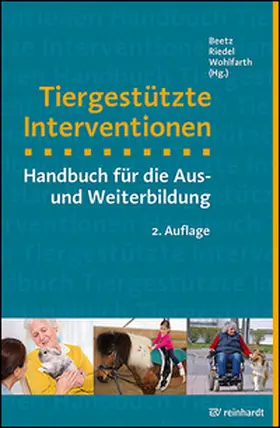 Beetz / Riedel / Wohlfarth | Tiergestützte Interventionen | Buch | 978-3-497-03045-3 | www.sack.de